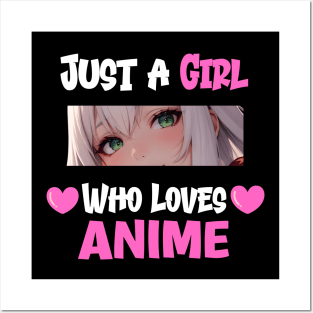 Just a Girl Who Loves Anime Posters and Art